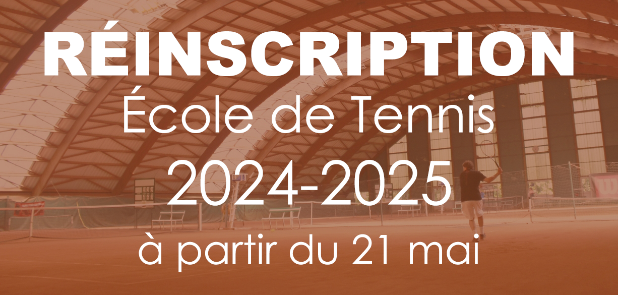 Réinscription Ecole de tennis 2024-2025